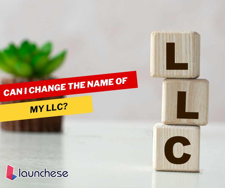 Can I Change The Name Of My LLC?
